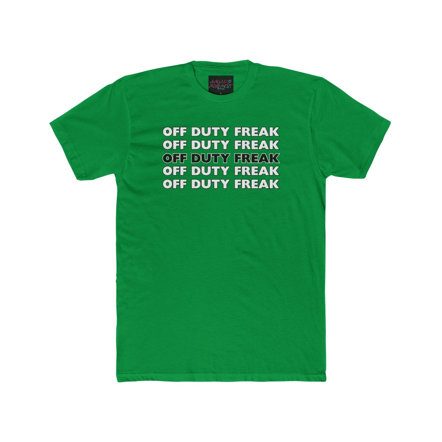 Awkward Off Duty Freak Tee