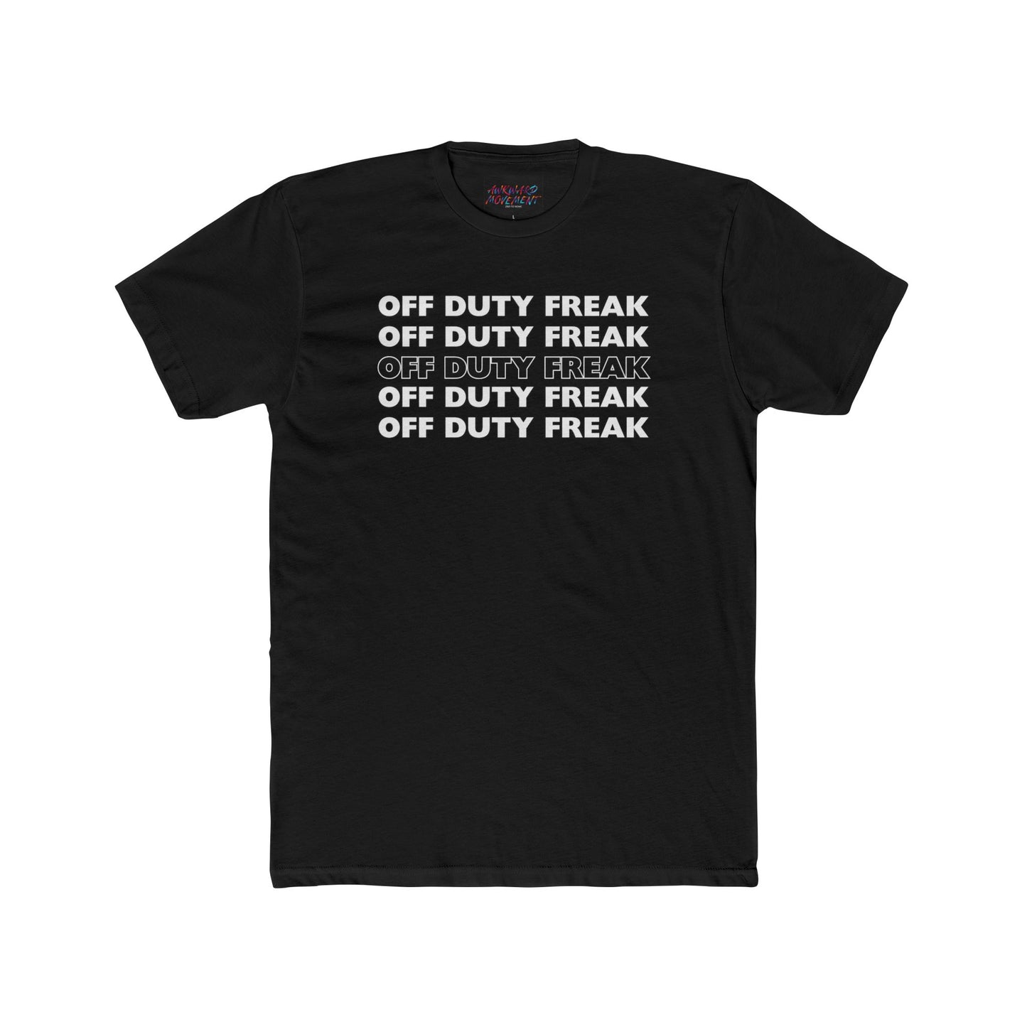 Awkward Off Duty Freak Tee