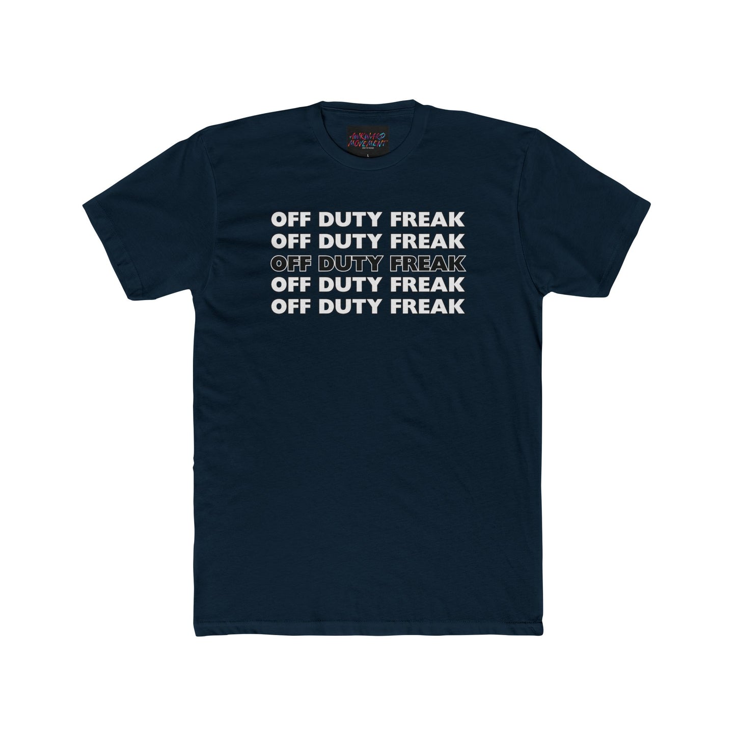Awkward Off Duty Freak Tee