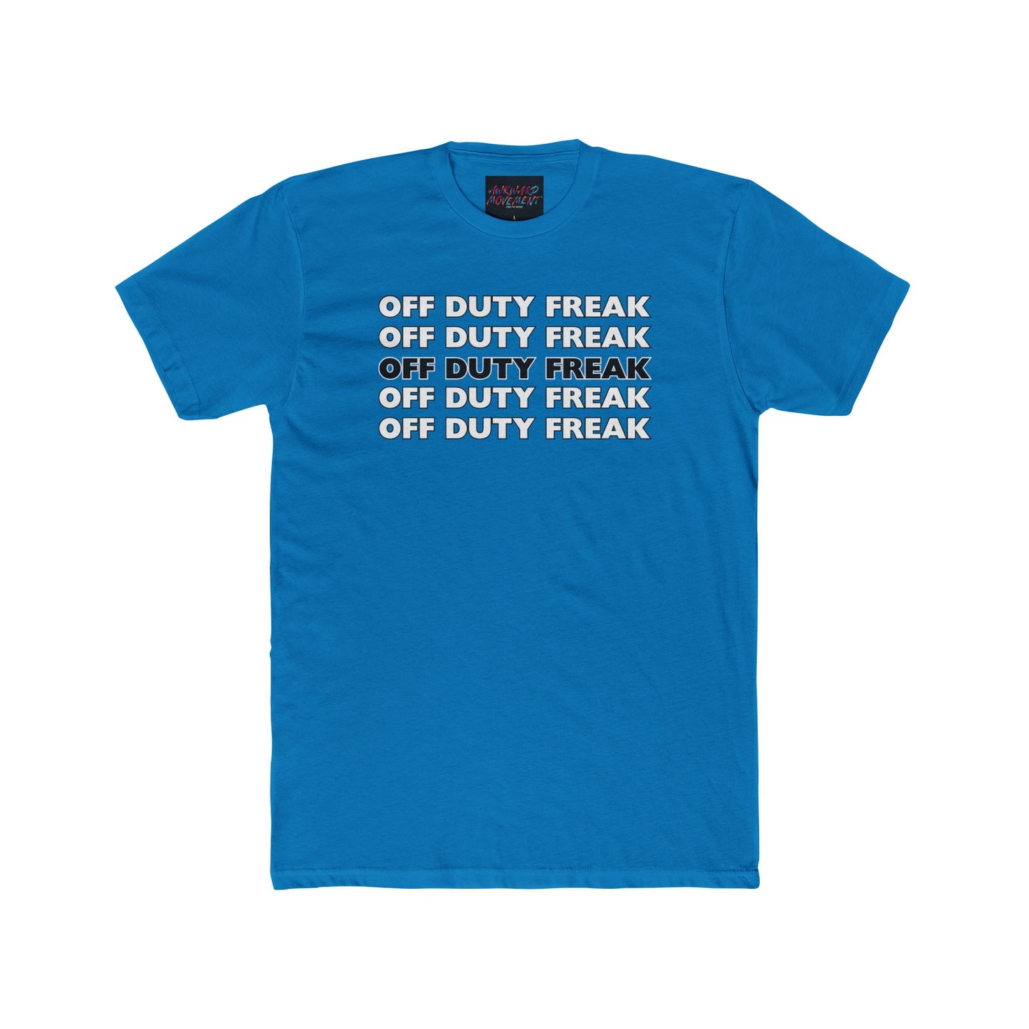 Awkward Off Duty Freak Tee