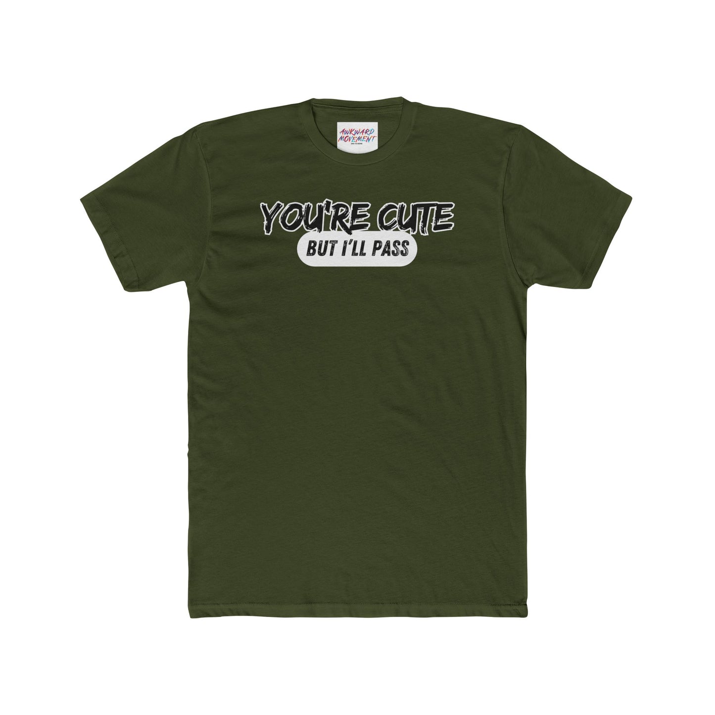 Awkward I'll Pass Tee
