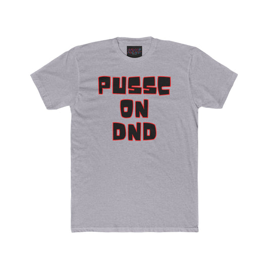 Awk Pussc On DND Tee